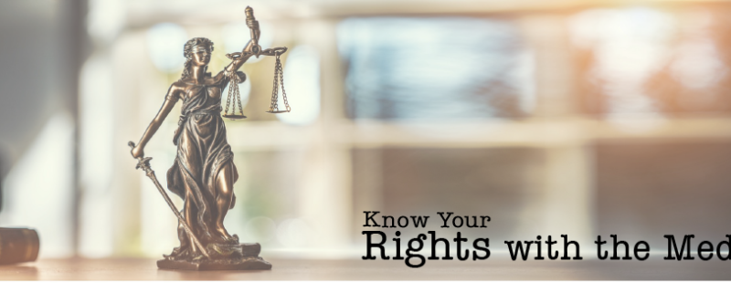 Know your rights with the Media